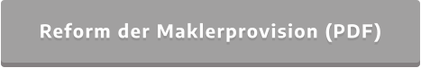 Reform der Maklerprovision (PDF)